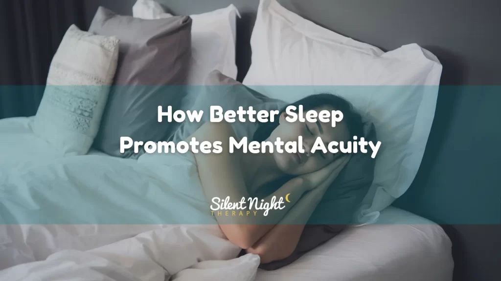 How Better Sleep Promotes Mental Acuity