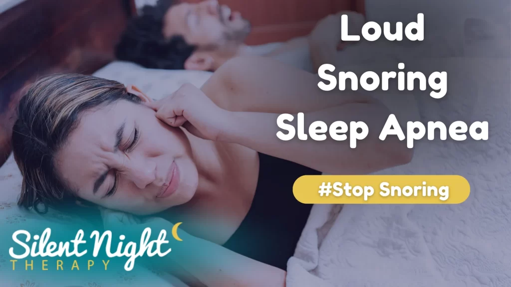 Loud Snoring Sleep Apnea