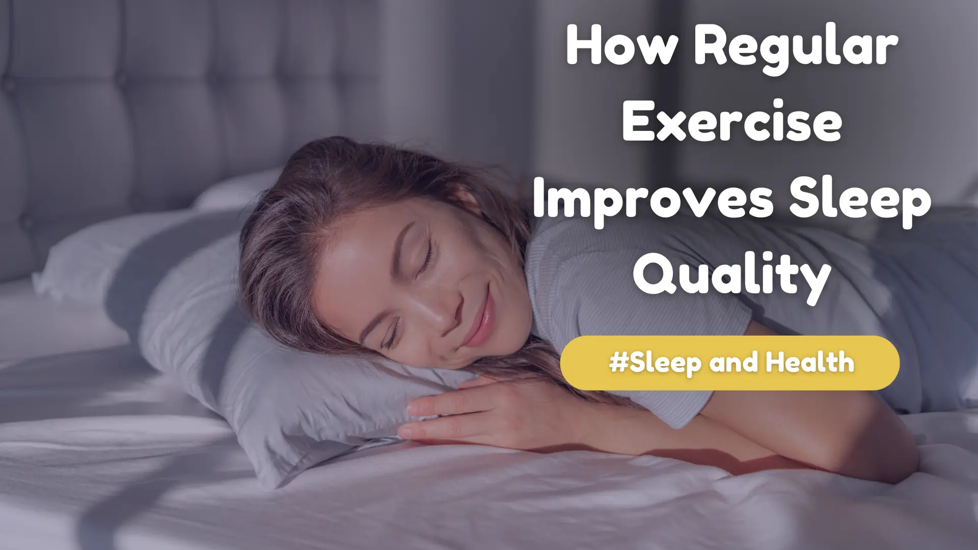 How Regular Exercise Improves Sleep Quality Image