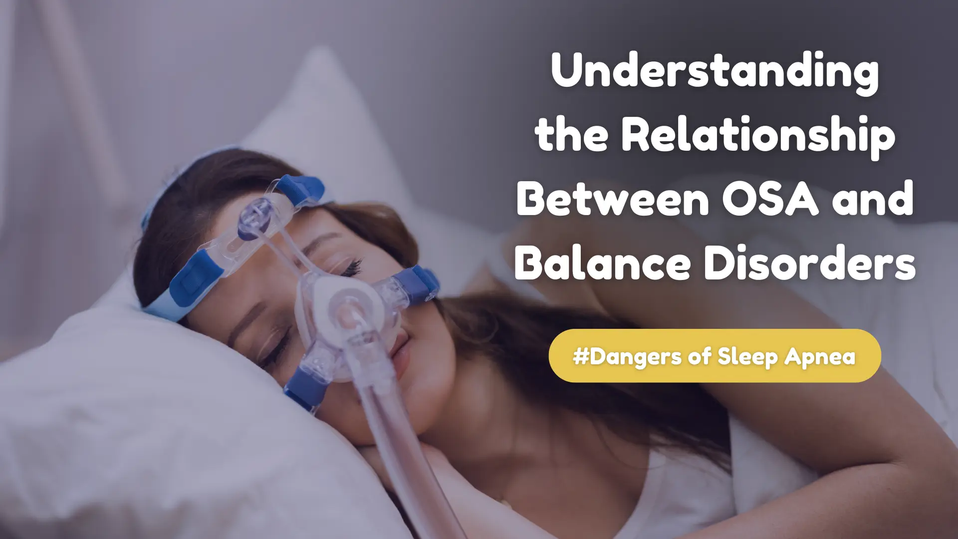 Understanding The Relationship Between Osa And Balance Disorders Image