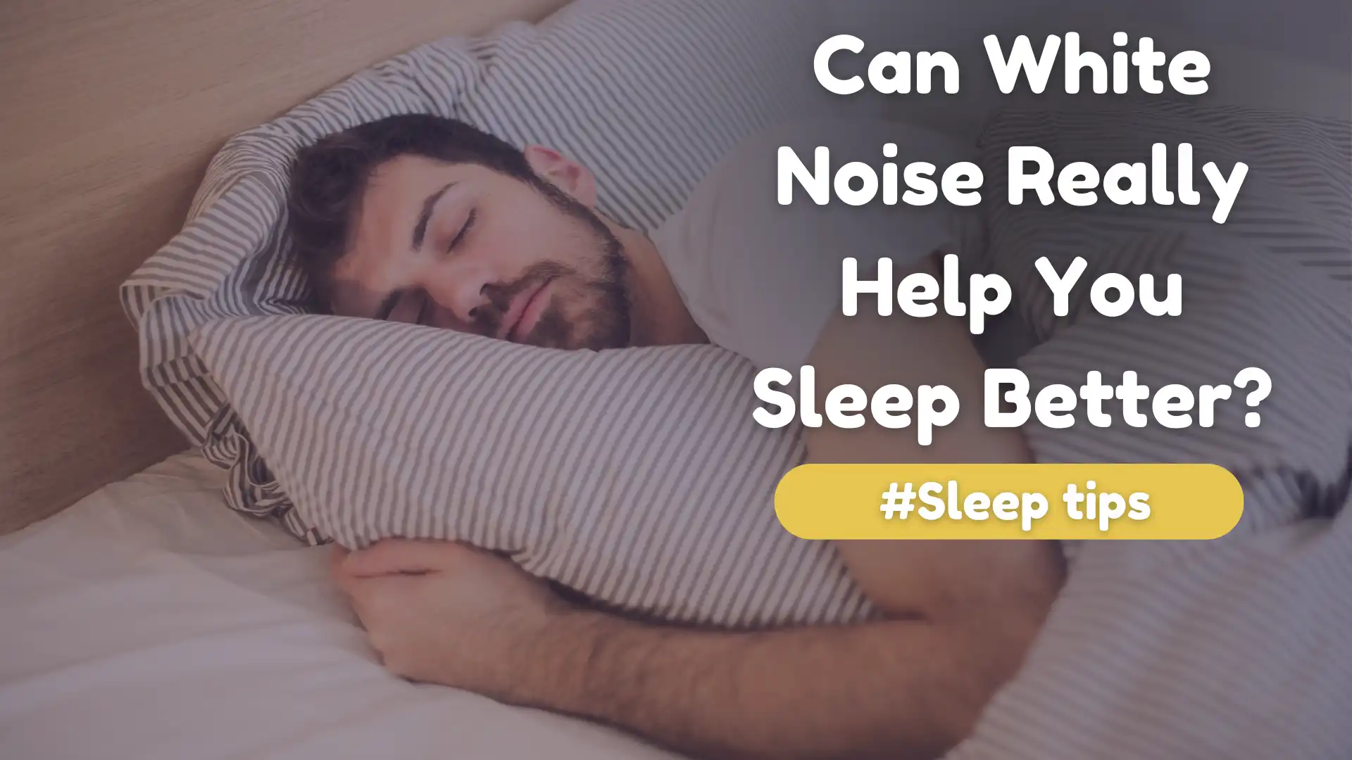 Can White Noise Really Help You Sleep Better Image