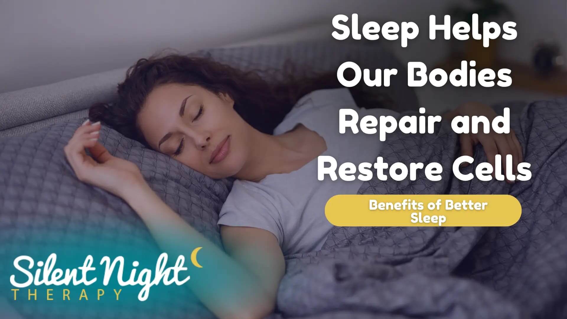 Benefits Of Better Sleep Repair And Restore image