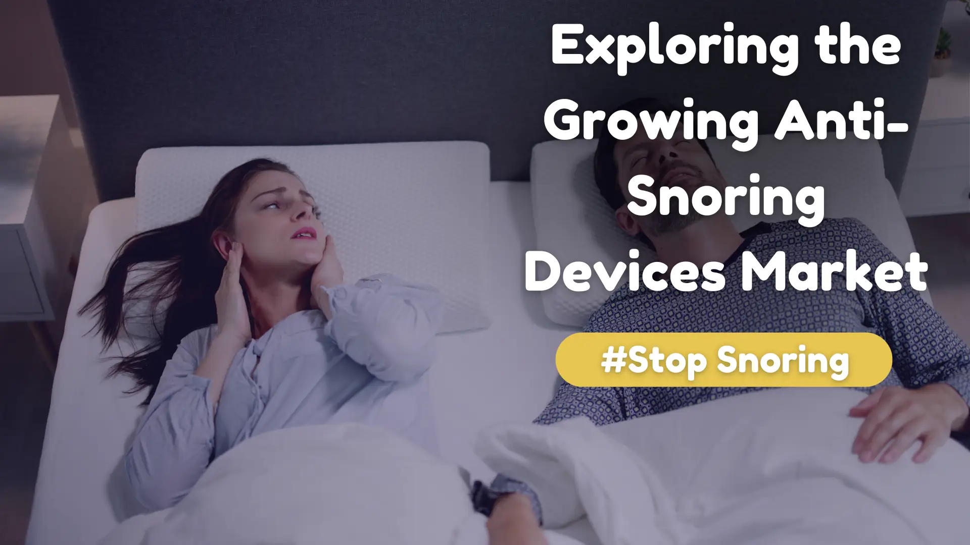 Exploring The Growing Anti Snoring Devices Market Image