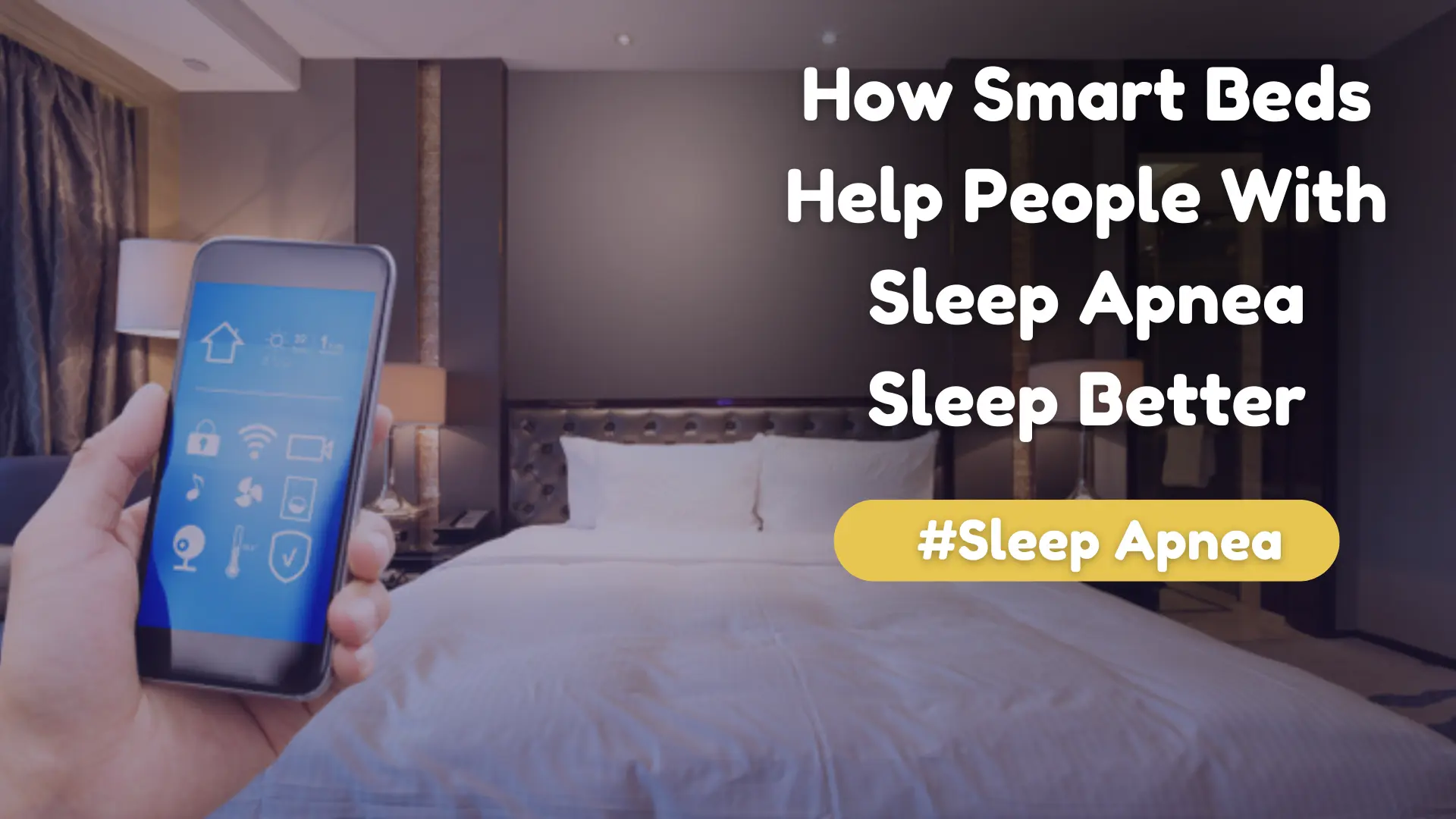 How Smart Beds Help People With Sleep Apnea Sleep Better Image