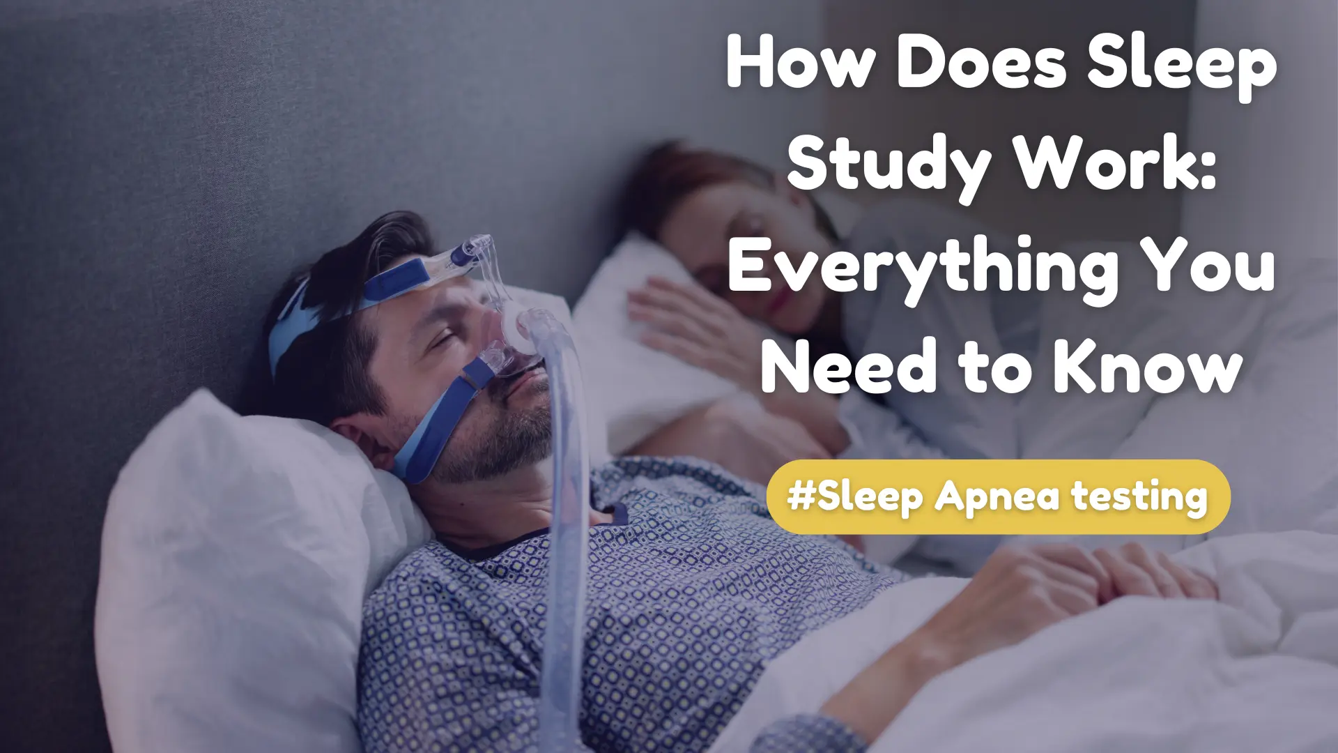 How Does Sleep Study Work_ Everything You Need to Know image