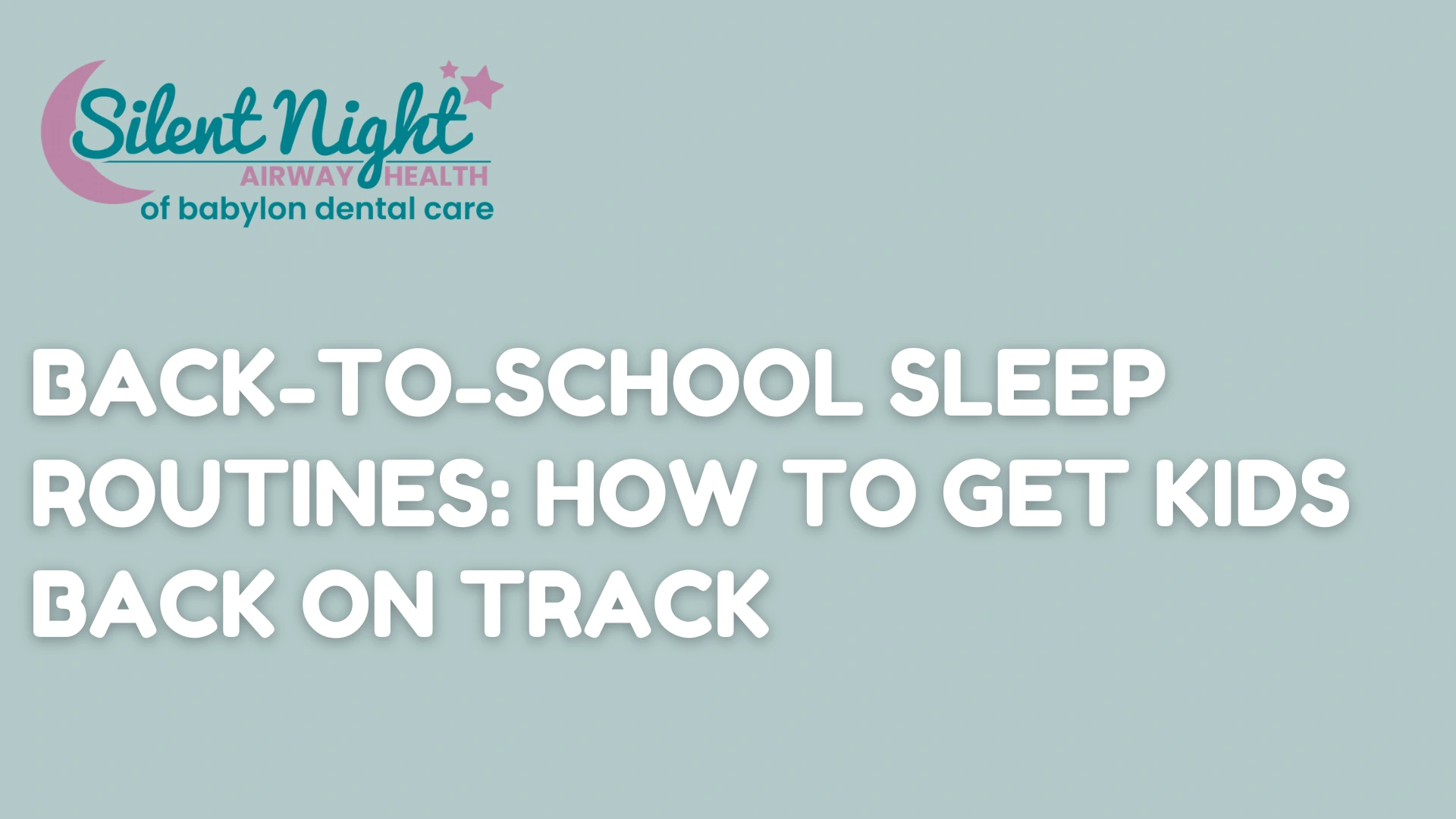Back-to-School Sleep Routines_ How to Get Kids Back on Track image